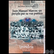 JUAN MANUEL MARCOS: UN PERIPLO POR SU POÉTICA - Autor: JOSÉ ANTONIO ALONSO NAVARRO - Año 2019